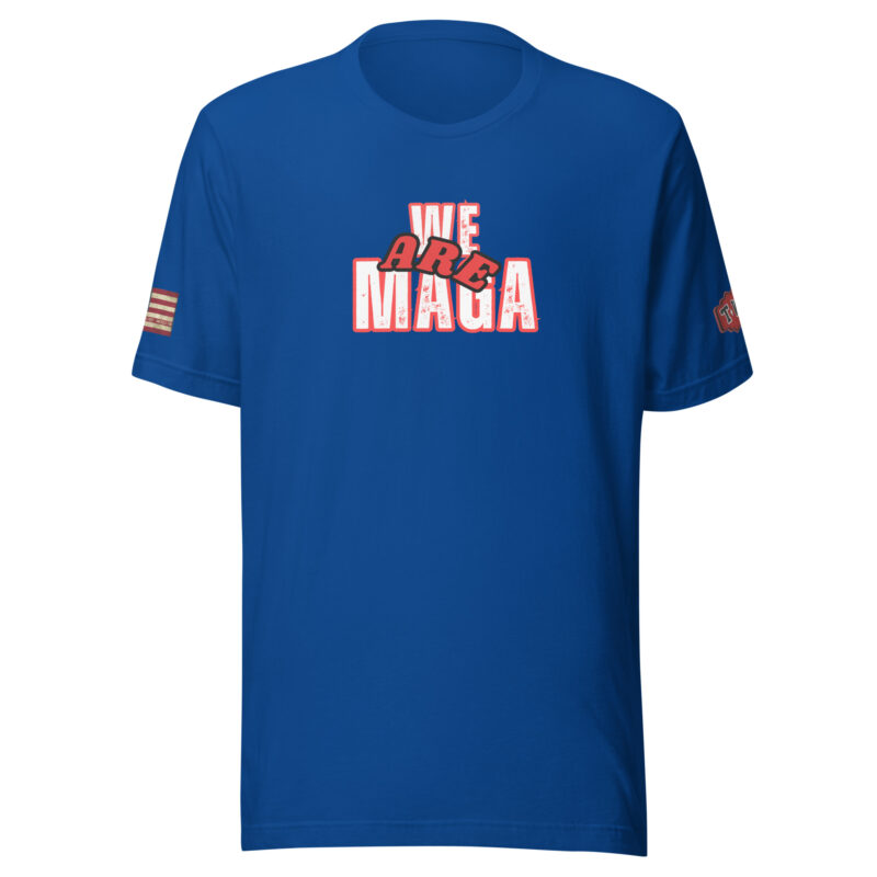 We Are MAGA Shirt