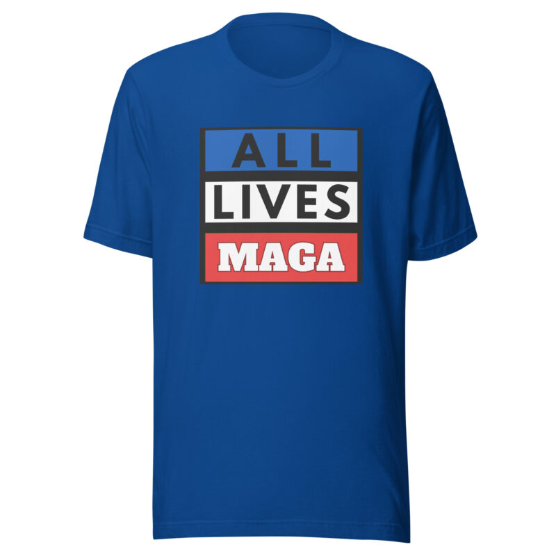 ALL LIVES MAGA Shirt