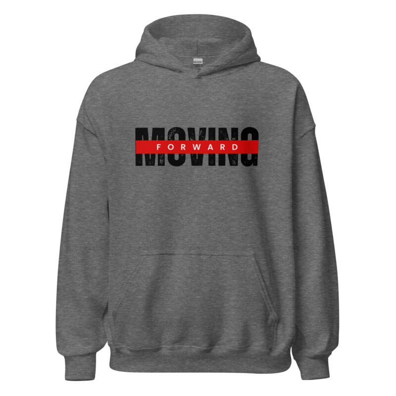 MOVING FORWARD Hoodie