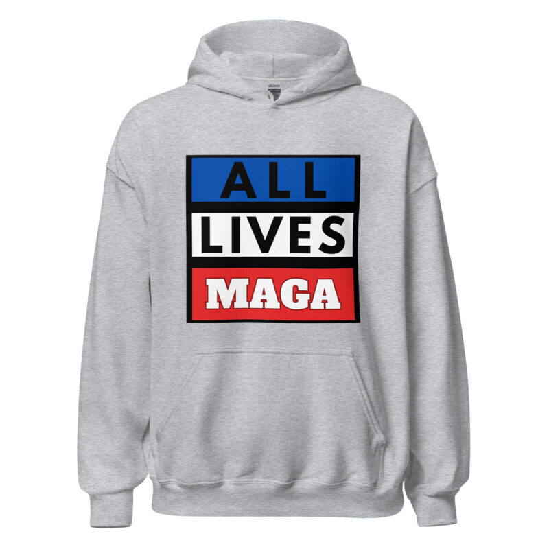 ALL LIVES MAGA Hoodie