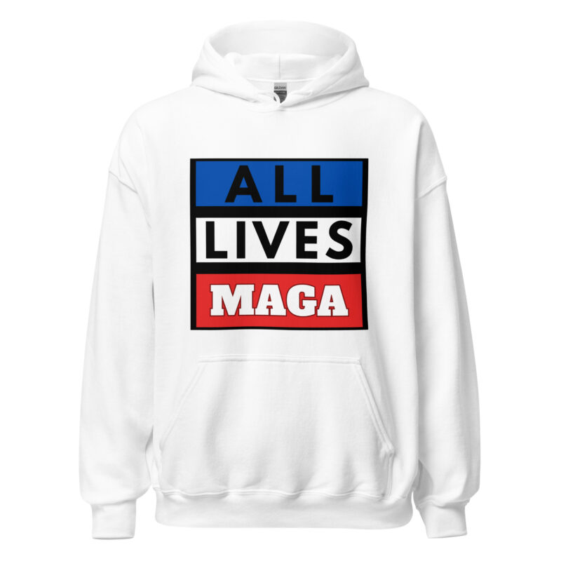 ALL LIVES MAGA Hoodie