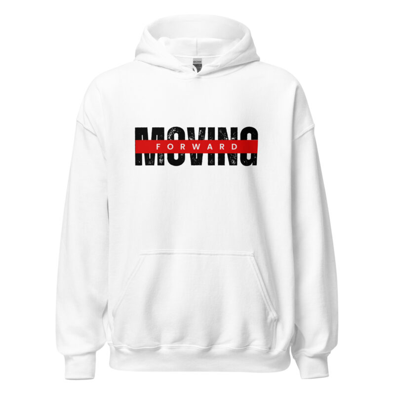 MOVING FORWARD Hoodie