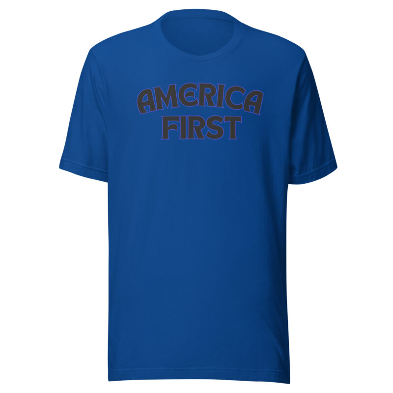 AMERICA FIRST T-Shirt