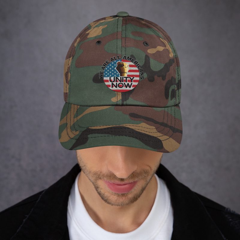 UNITY NOW WE ARE ALL AMERICANS Dad Hat