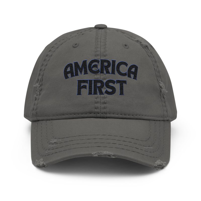 AMERICA FIRST Distressed Dad Hat