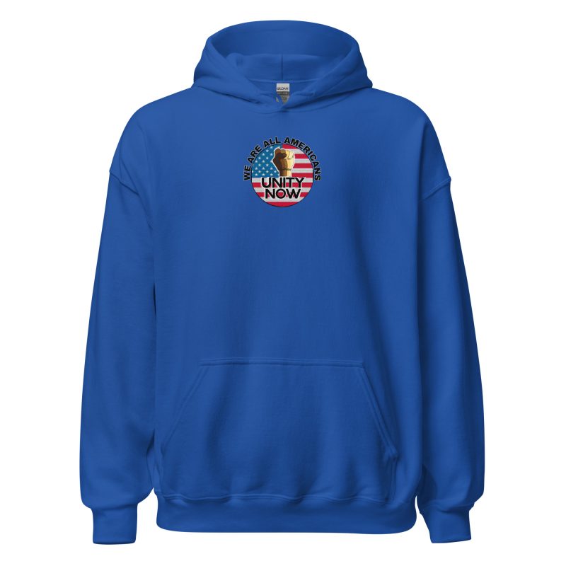 UNITY NOW WE'RE ALL AMERICANS Hoodie
