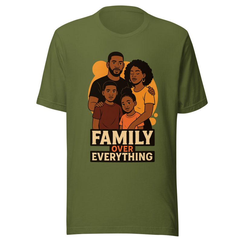FAMILY OVER EVERYTHING T-shirt